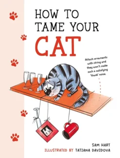 How to Tame Your Cat