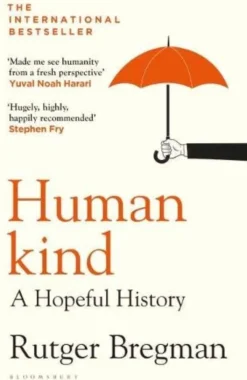 Humankind: A New History of Human Nature