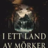 I ett land av mörker