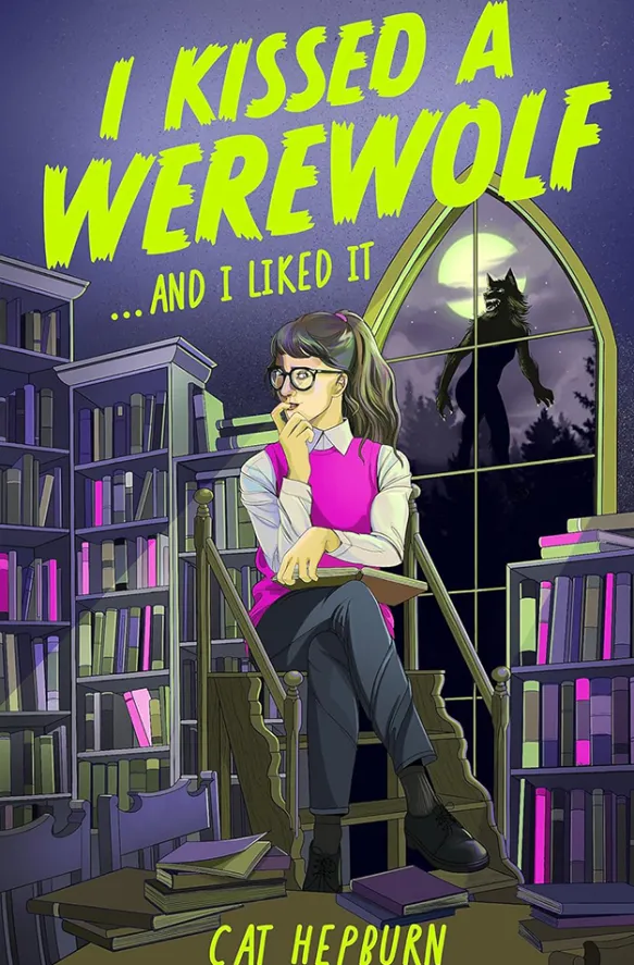 I Kissed a Werewolf and I Liked It