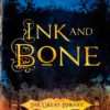 Ink and Bone