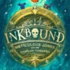 Inkbound - Meticulous Jones and the Shadow Compass