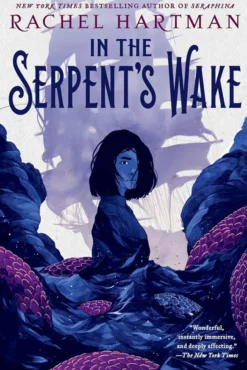 In the Serpent's Wake