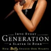 Into Every Generation a Slayer is Born How Buffy Staked Our Hearts