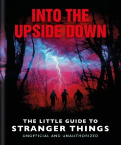 Into the Upside Down: The Little Guide to Stranger Things
