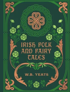Irish Folk and Fairy Tales