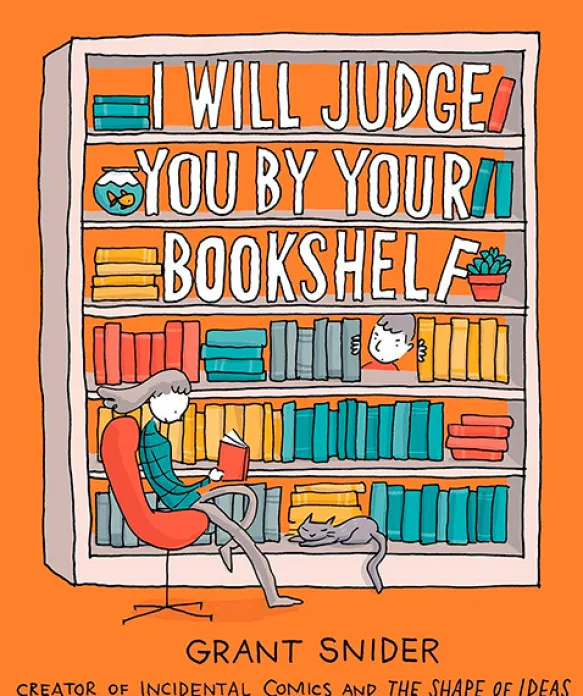 I Will Judge You By Your Bookshelf