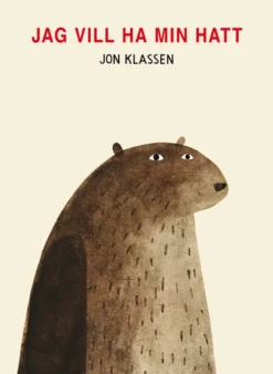 Jag vill ha min hatt!