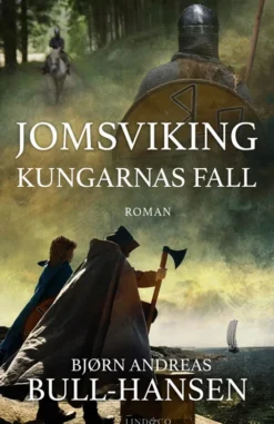 Jomsviking -Kungarnas fall