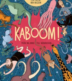 Kaboom! - Från Big Bang till människan