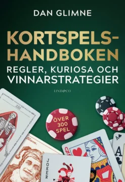 Kortspelshandboken - regler, kuriosa och vinnarstrategier