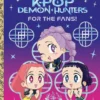 K-Pop Demon Hunters: For the Fans - A Little Golden Book