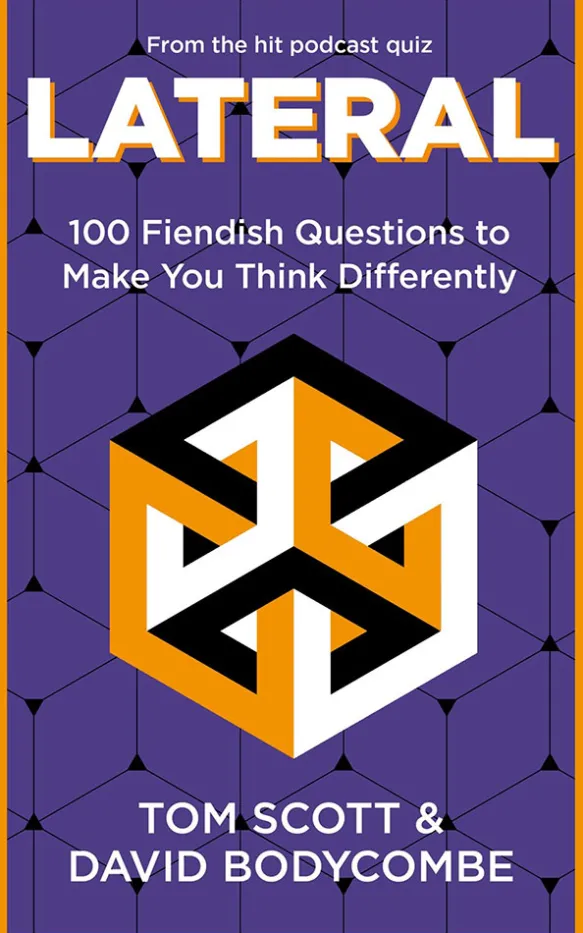 Lateral - 100 Fiendish Questions to Make You Think Differently