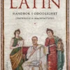 Latin - Handbok i odödlighet