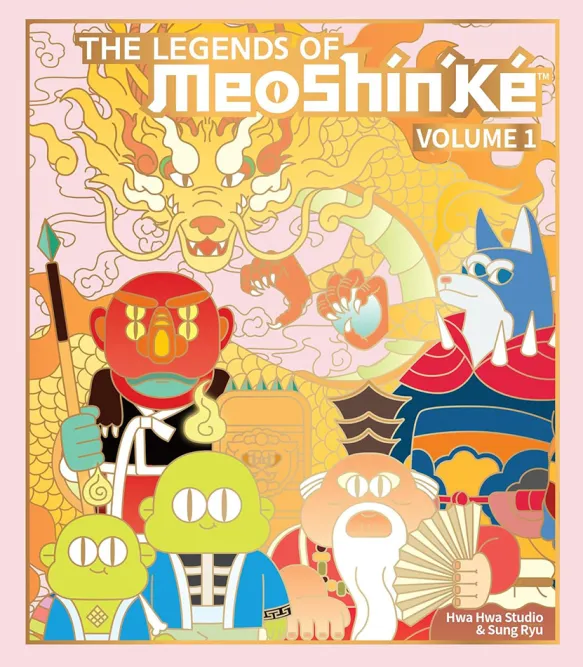 Legends of MeoShin'Ké Vol I: Illustrated Guide to Korean Monsters and Mythology