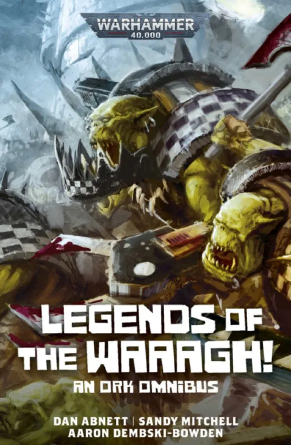 Legends of the Waaagh!