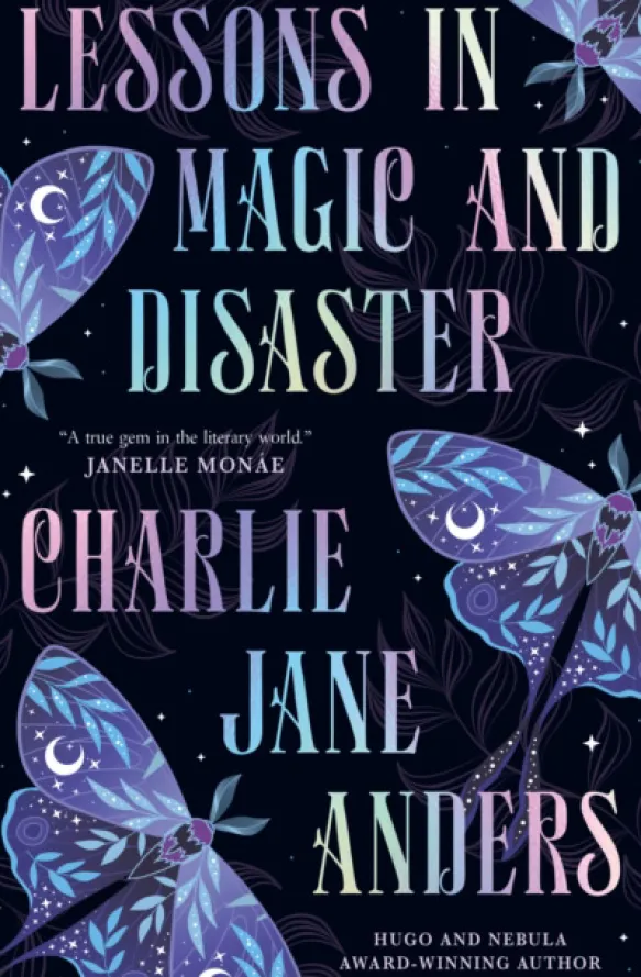 Lessons in Magic and Disaster