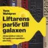 Liftarens parlör till galaxen