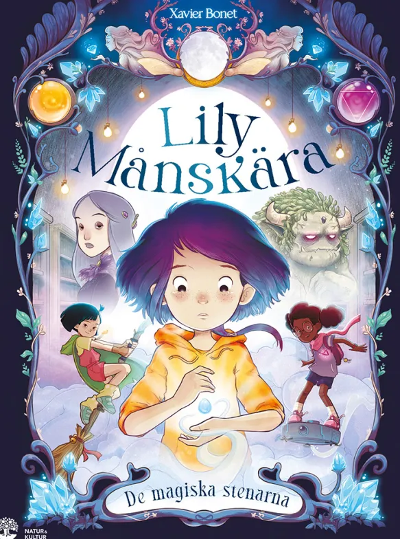 Lily Månskära - de magiska stenarna