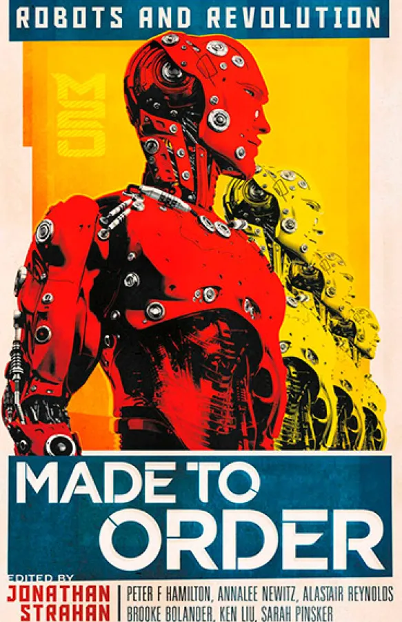 Made to Order: Robots and Revolution