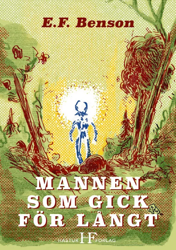 Mannen som gick för långt