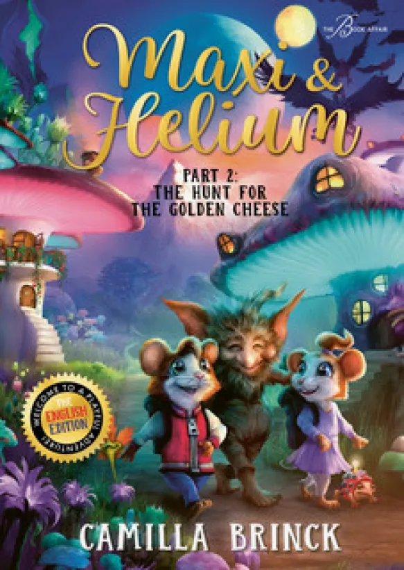 Maxi & Helium. The Hunt for the Golden Cheese
