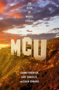 MCU: The Reign of Marvel Studios