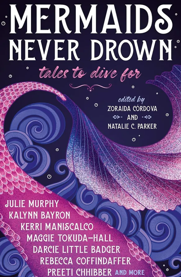 Mermaids Never Drown: Tales to Dive For