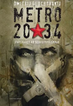 Metro 2034: Försvaret av Sevastopolskaja