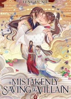 Mistakenly Saving the Villain Vol 4