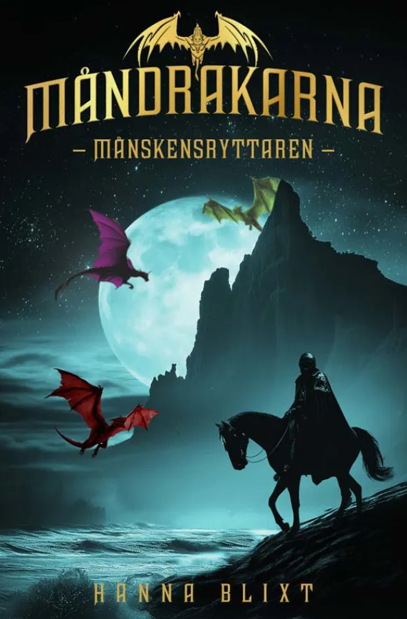 Månskensryttaren - Måndrakarna
