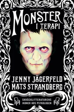 Monster i terapi - Skräcklitteraturens ikoner hos psykologen