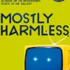 Mostly Harmless