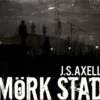 Mörk stad