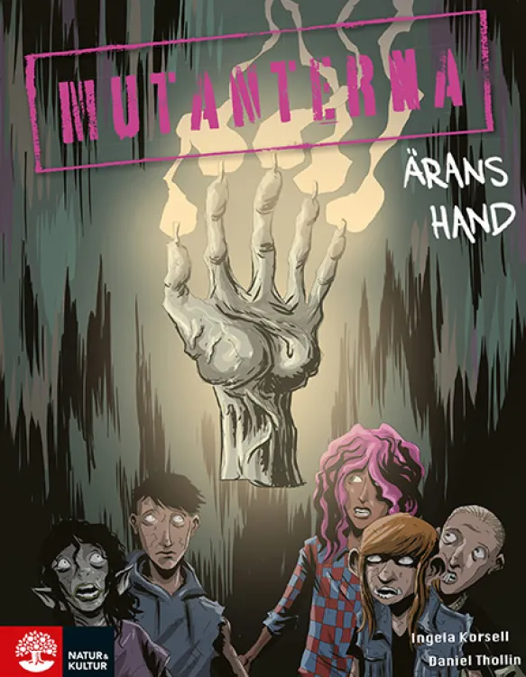 Mutanterna - Ärans hand
