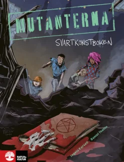 Mutanterna - Svartkonstboken