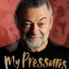 My Pressures - The Bizarrely True Story of Andy Serkis
