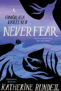 Neverfear - Omöjliga varelser