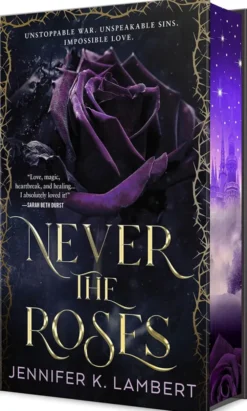 Never the Roses