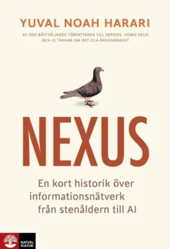 Nexus - En kort historik över informationsnätverk från stenåldern till AI