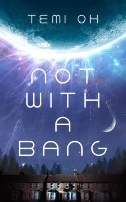 Not With a Bang