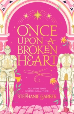Once Upon a Broken Heart
