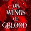 On Wings Of Blood