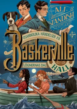 Osannolika händelser på Baskerville Hall - Lögnernas dal