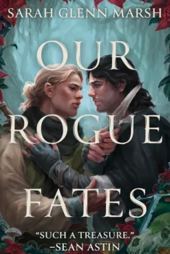Our Rogue Fates