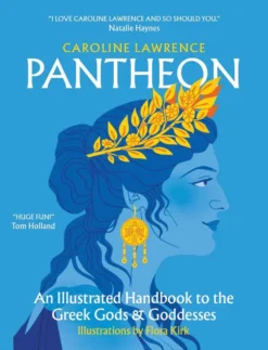 Pantheon - An Illustrated Handbook to the Greek Gods & Goddesses