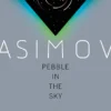 Pebble in the Sky
