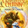 Peregrine Quinn and the Mask of Chaos