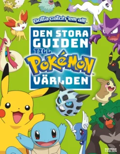 Pokémon - Den stora guiden till Pokémonvärlden