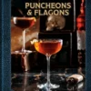 Puncheons and Flagons: The Official Dungeons & Dragons Cocktail Book